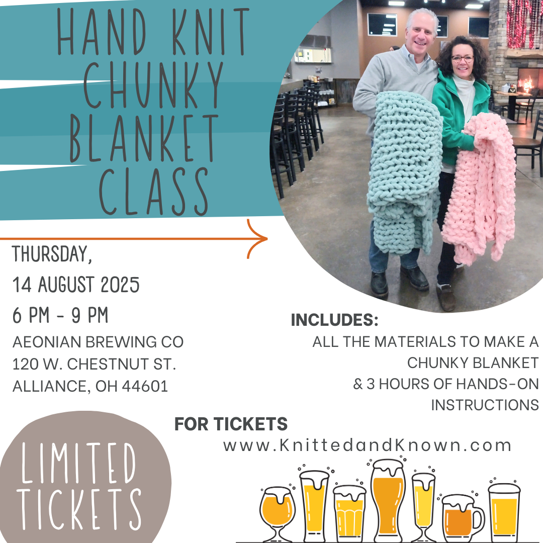 Hand Knitting Chunky Blanket Class - August 14th at Aeonian Brewing Co