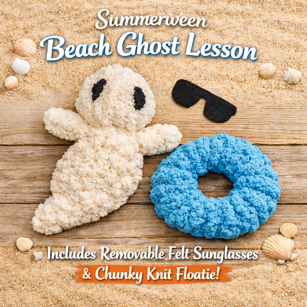 Summerween Hand Knit Ghost snuggler lesson