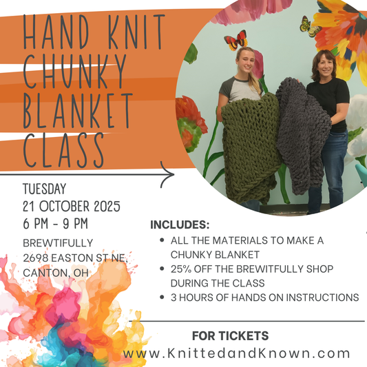 Hand Knitting Chunky Blanket Class - October 21st at Brewtifully