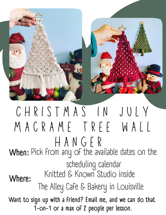 Christmas in July Macrame Tree Wall Hanger – Private Lesson